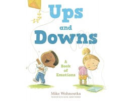 Ups and Downs: A Book of Emotions 