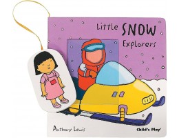 Little Snow Explorers (Little Explorers) Board Book