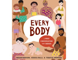 A First Conversation About Bodies