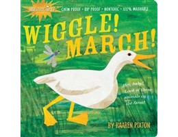 Washable Indestructibles: Wiggle! March!