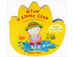 Two Little Hands: Give a Little Clap