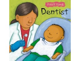 First Time: Dentist