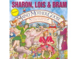Sharon, Lois and Bram - Mainly Mother Goose, CD