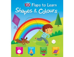 100 Flaps to Learn: Shapes & Colours