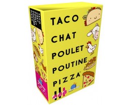 Taco, Chat, Poulet, Poutine, Pizza