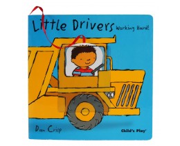 Working Hard! (Little Drivers) Board Book