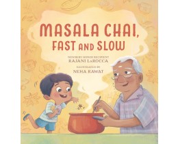 Masala Chai, Fast and Slow