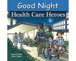 Good Night Health Care Heroes Board Book