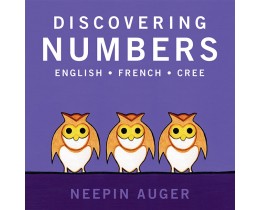 Discovering Numbers: English-French-Cree